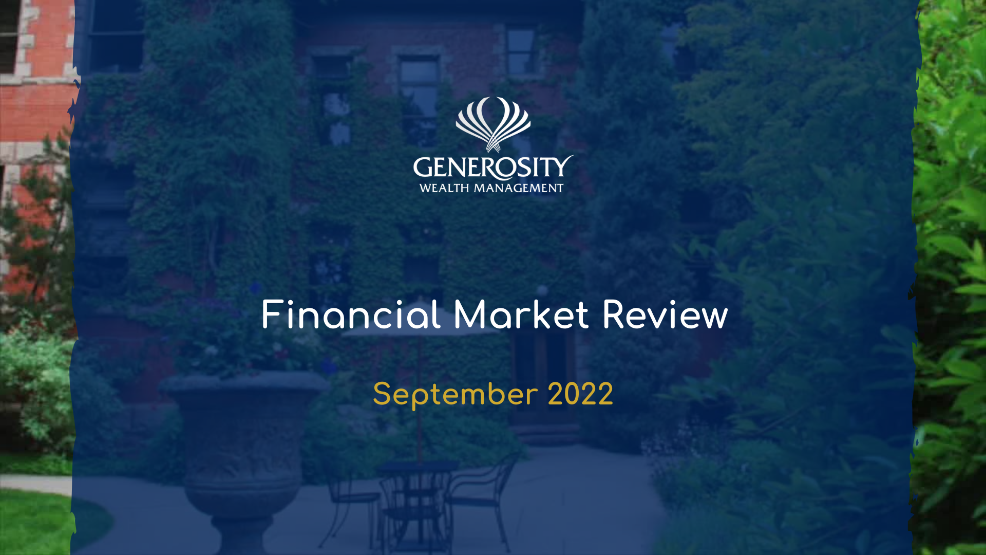 September 2022 Financial Market Update Generosity Wealth