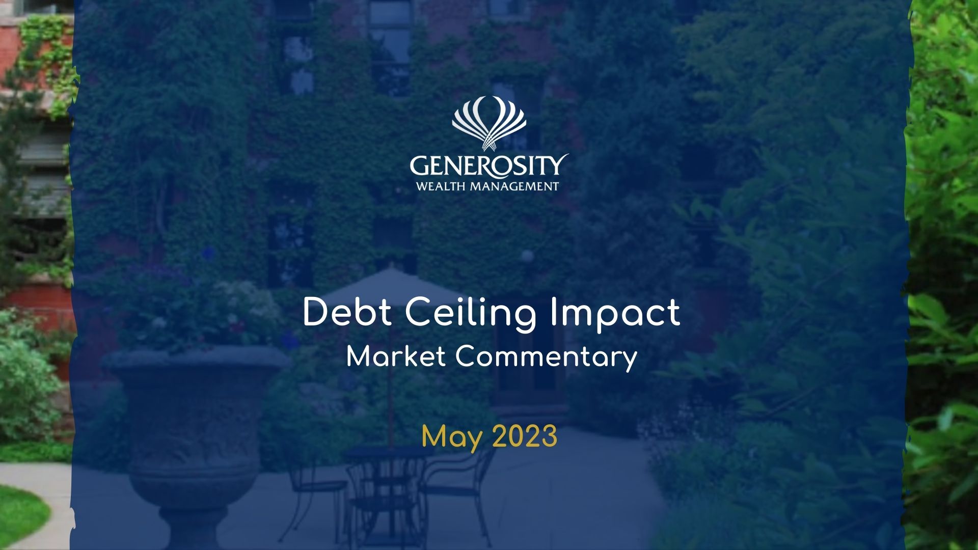 Debt Ceiling Debates and LongTerm Investment Strategy Generosity Wealth